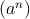   n
(a )