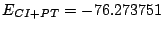 $E_{CI+PT} = -76.273751$