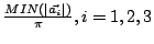 $\frac{MIN(\left\vert \vec{a_i} \right\vert)}{\pi}, i=1,2,3$