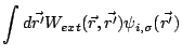 $\displaystyle \int d\vec{r^{\prime}}
W_{ext}(\vec{r},\vec{r^{\prime}})
\psi_{i,\sigma}(\vec{r^{\prime}})$