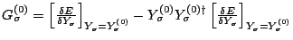 $G_{\sigma}^{(0)}
= \left[\frac{\delta E}{\delta Y_{\sigma}}
\right]_{Y_{\sig...
...\left[\frac{\delta E}{\delta Y_{\sigma}}
\right]_{Y_{\sigma}=Y_{\sigma}^{(0)}}$