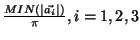 $\frac{MIN(\left\vert \vec{a_i} \right\vert)}{\pi}, i=1,2,3$